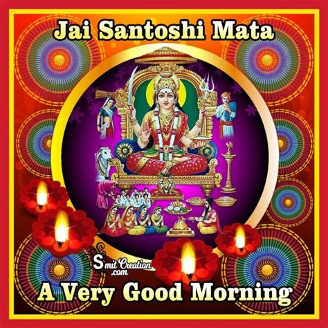 jai santoshi mata   good morning smitcreationcom