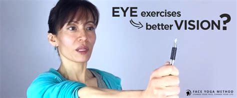 Can Eye Exercises Improve Your Vision Face Yoga Method