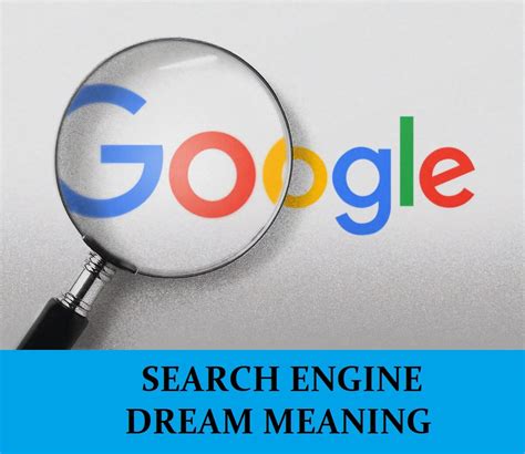 search engine dream meaning top  dreams  search engines dream