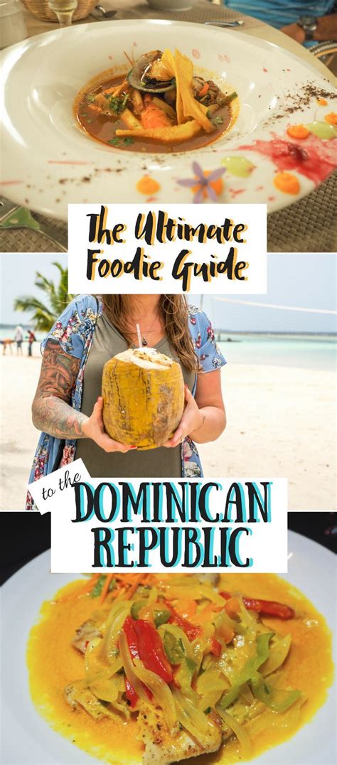 The Ultimate Foodie Guide To Dominican Republic Foodie