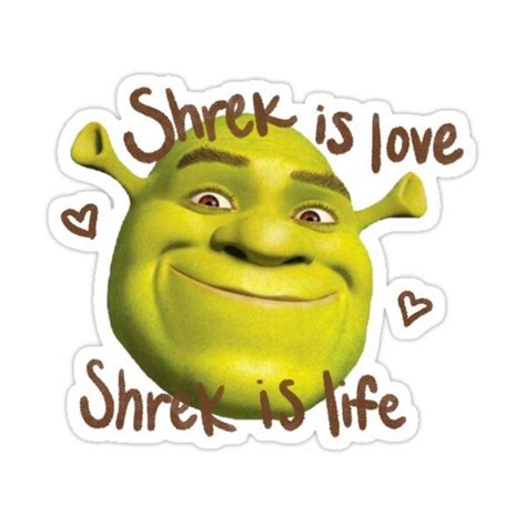 shrek is love shrek is life sticker by kaylafaganart in 2021 shrek