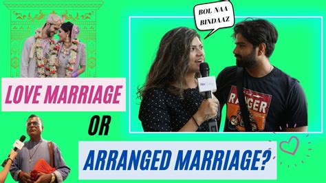 Love Marriage Vs Arranged Marriage Delhi Weighs In On Pros And Cons