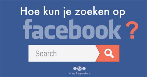 hoe kun je zoeken op facebook