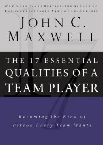 17 essential qualities of a team player becoming the kind of person