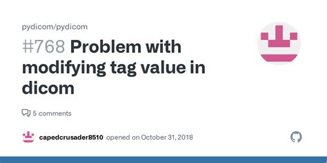 problem  modifying tag   dicom issue  pydicompydicom github
