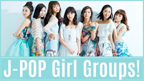my personal top 20 favourite j pop girl groups youtube