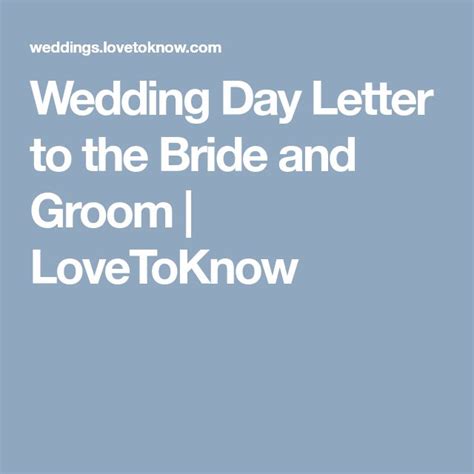 wedding day letter   bride  groom lovetoknow letters