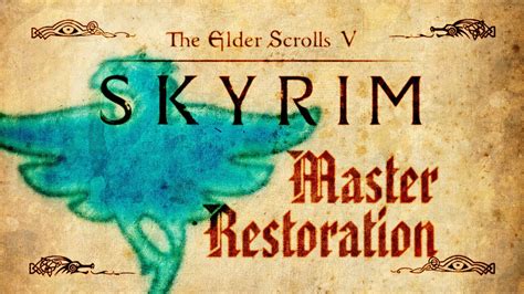 skyrim master restoration guide youtube
