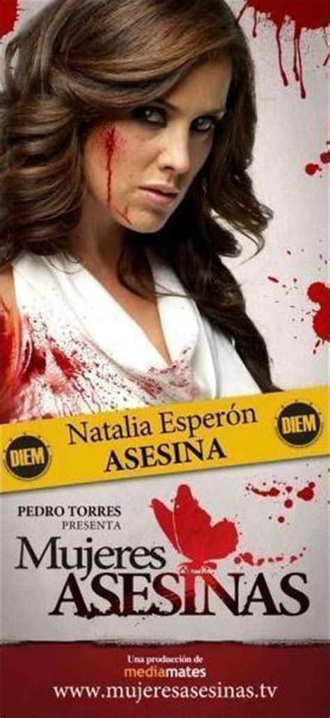 Natalia Esperon 1st Season Mujeres Asesinas Photo
