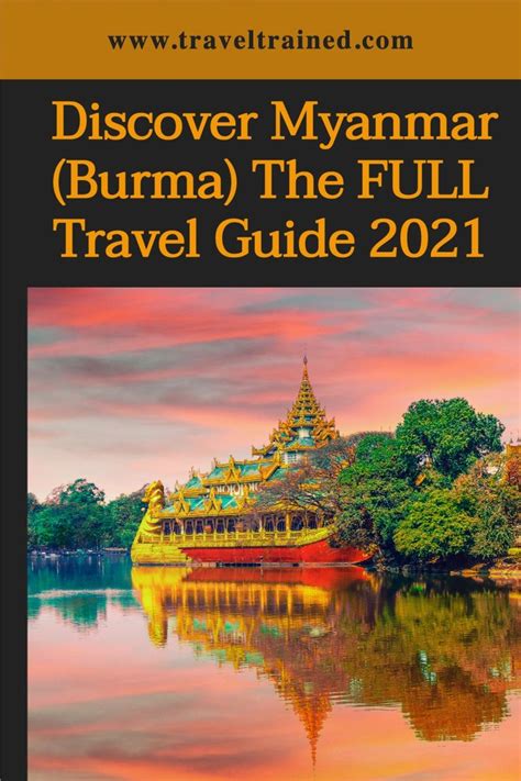 discover myanmar burma the full travel guide 2021 travel