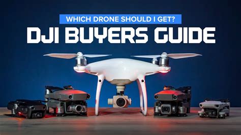 dji drone buyers guide  youtube