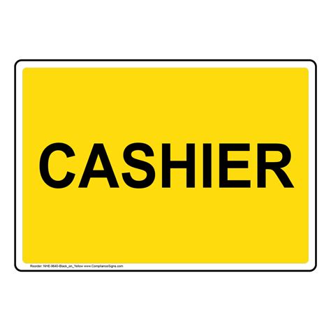 cashier black  yellow sign nhe  blkonylw information