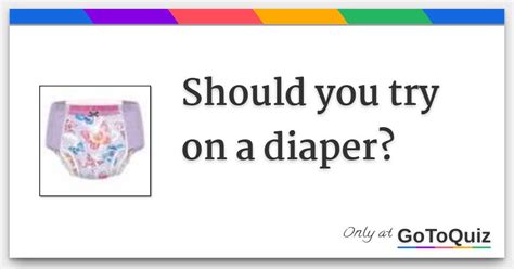 do i need diapers quiz