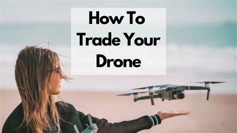 trade  drone drone trading explained drones pro