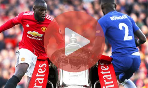 chelsea  man utd  stream    fa cup final