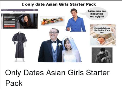 i only date asian girls starter pack starterpacks