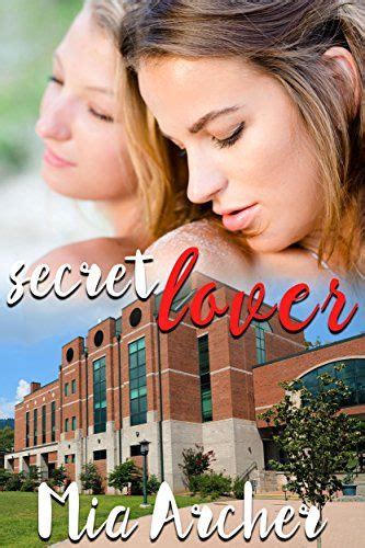 Secret Lover Mia Archer Secret Lovers Lesbian Romance Secret