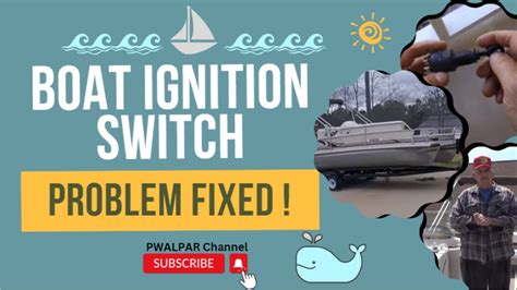 boat ignition switch problem fixed pwalpar vlog doovi