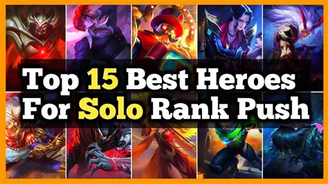 Top 15 Best Heroes For Solo Rank Up Mobile Legends Best Hero Solo