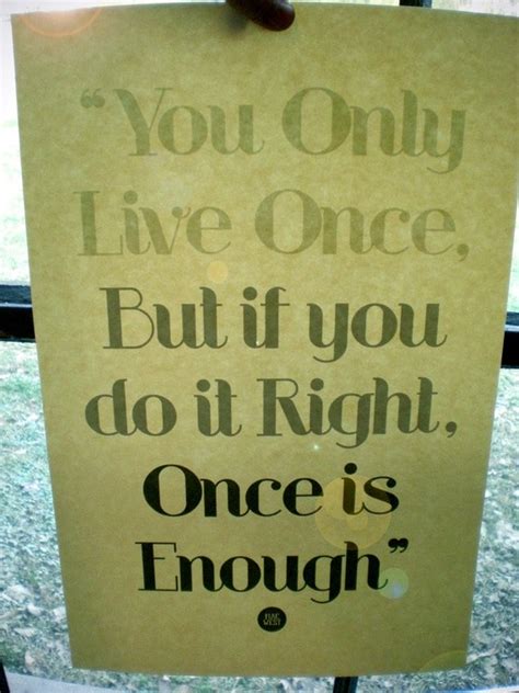 you only live once quote print 11in x 17in