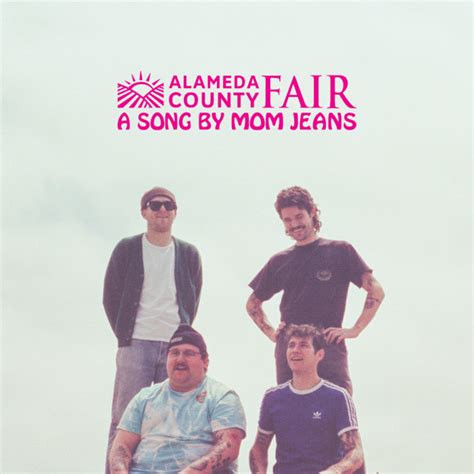 alameda county fair single by mom jeans spotify