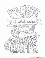 Coloring Pages Word Adult Happy Swear Makes Quotes Printable Do Aunt Book Quote Kids Adults Color Turn Into Colouring Books sketch template