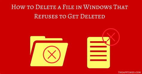 delete  file  refuses   deleted theapptimes