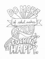 Coloring Pages Word Happy Swear Makes Quotes Printable Aunt Adults Color Kids Into Book Print Motivational Turn Adult Curse Life sketch template