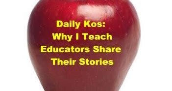 big education ape daily kos   teach educators share  stories
