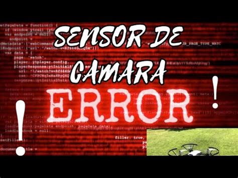 dji tello error sensor de camara en espanol youtube