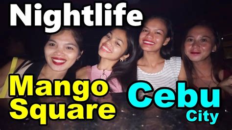 mango square nightlife cebu city philippines youtube