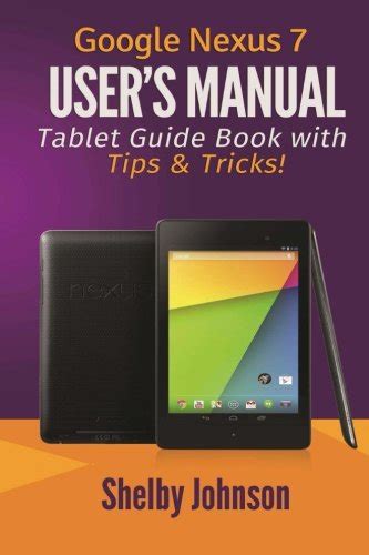 dialinanin google nexus  users manual tablet guide book  tips tricks