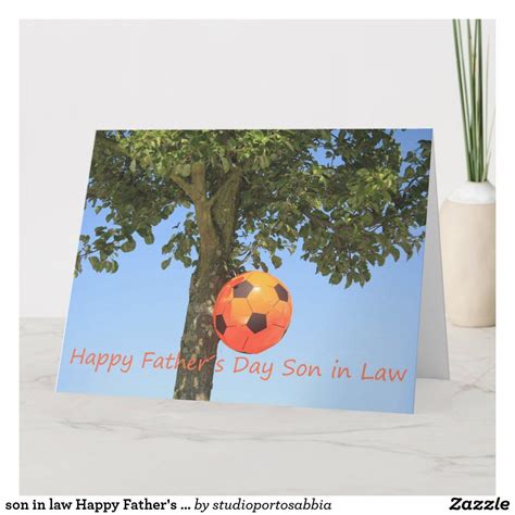 son  law happy fathers day card zazzlecom   happy fathers