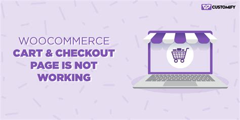 woocommerce cart checkout page   working checkout problems