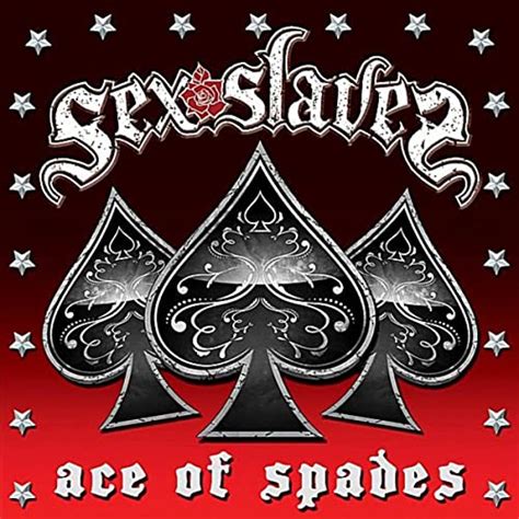 Ace Of Spades By Sex Slaves On Amazon Music Uk