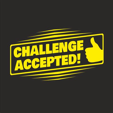challenge accepted  shirt geekytees