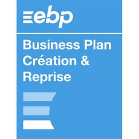 ebp business plan création and reprise classic licence perpétuelle 1