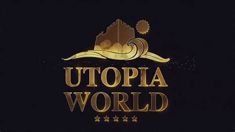 utopia world hotel youtube