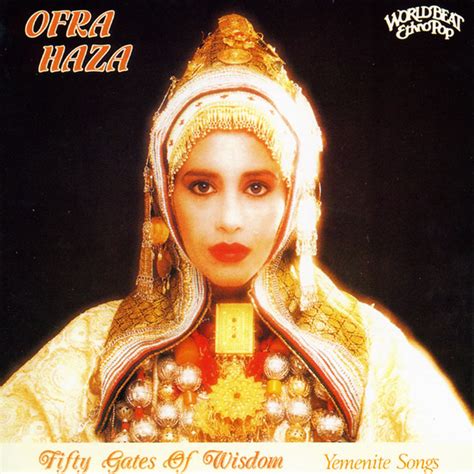 Fifty Gates Of Wisdom Album By Ofra Haza Spotify