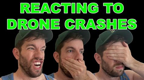 drone geek reacts drone crash compilations youtube