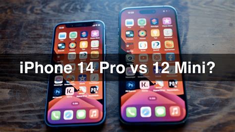 Iphone 14 Pro Vs 12 Mini Is Bigger Always Better Youtube