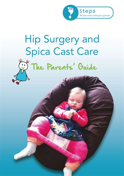 hip surgery  spica cast care  parents guide steps charity