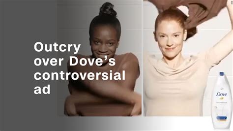 Outcry Over Dove S Controversial Ad Video Business News