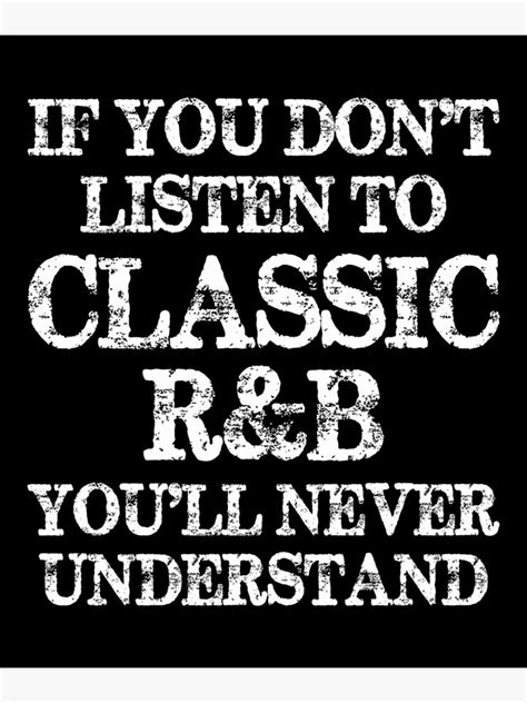 dont listen  classic rb youll  understand poster