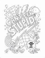 Coloring Pages Adult Stupid Swear Printable Adults Word Fix Color Swearing Words Book Inappropriate Grown Print Detailed Getdrawings Insane Latest sketch template