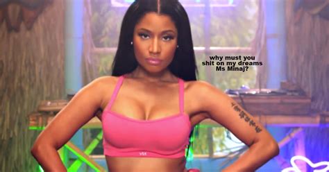 Nicki Minaj Says She Hates Anaconda And I M A Little Hurt Tbh