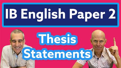 ib english paper  thesis statements youtube