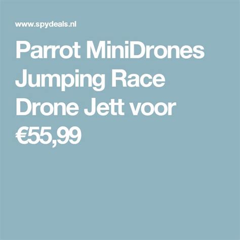 parrot minidrones jumping race drone jett voor