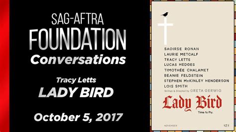 Conversations With Tracy Letts Of Lady Bird Youtube