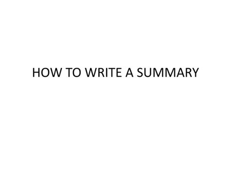 write  summary